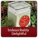 Indescribably Delightful - Our most exotic fragrances.